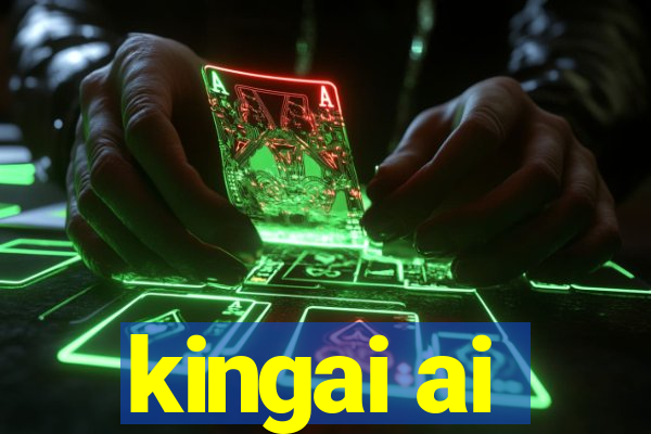 kingai ai